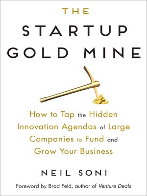 cover image of The Startup Gold Mine